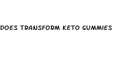 does transform keto gummies work