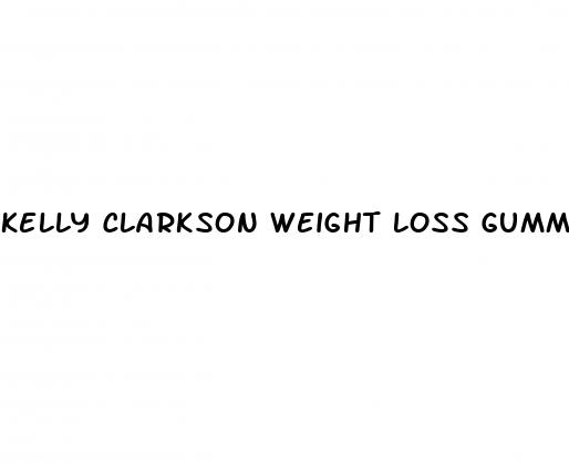 kelly clarkson weight loss gummy