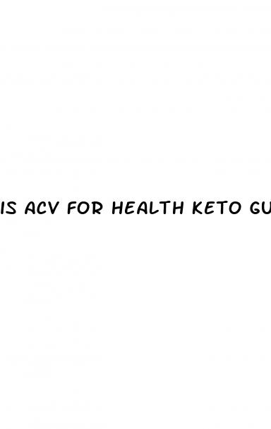 is acv for health keto gummies legit