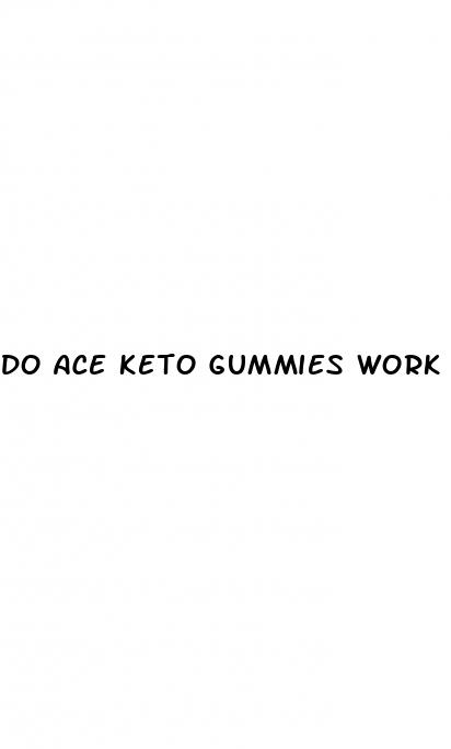 do ace keto gummies work