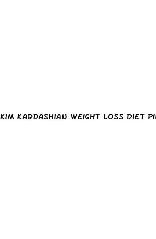 kim kardashian weight loss diet pills