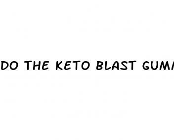 do the keto blast gummies work