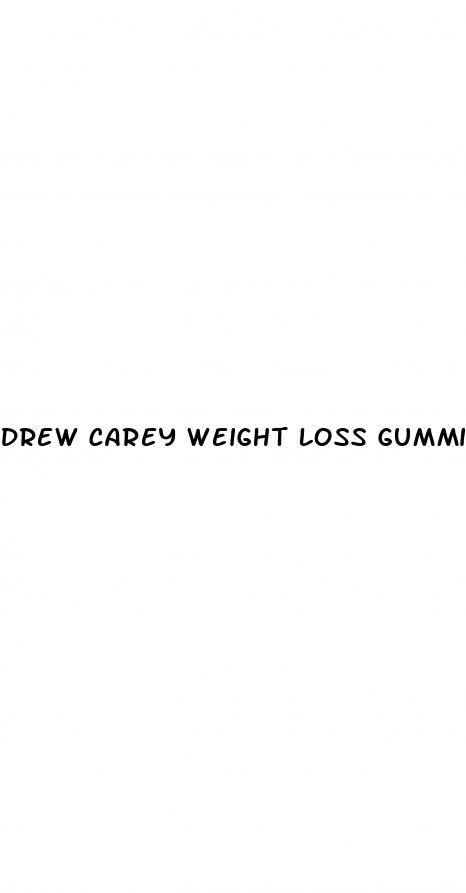 drew carey weight loss gummies