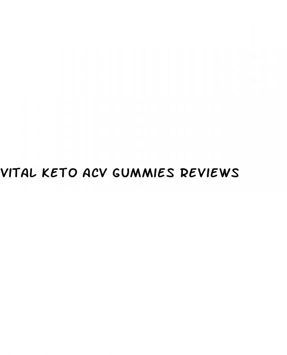 vital keto acv gummies reviews