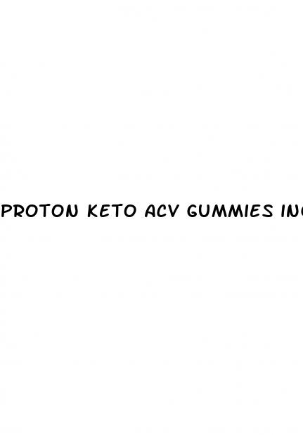 proton keto acv gummies ingredients list