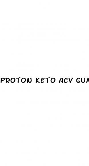 proton keto acv gummies side effects