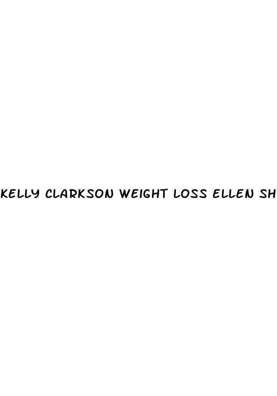 kelly clarkson weight loss ellen show