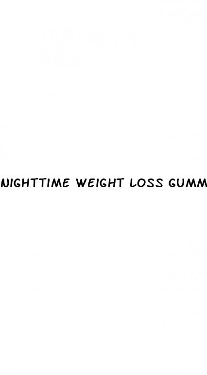 nighttime weight loss gummies