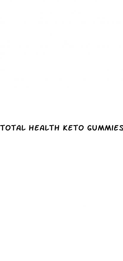 total health keto gummies uk