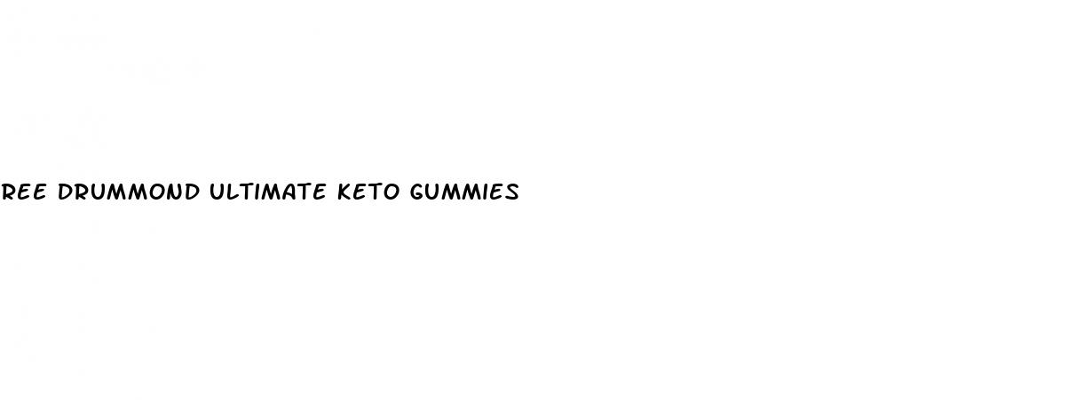 ree drummond ultimate keto gummies