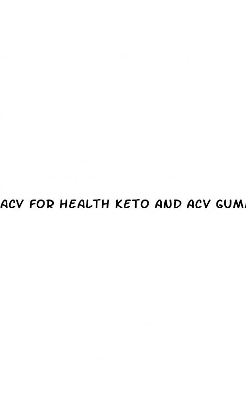 acv for health keto and acv gummies