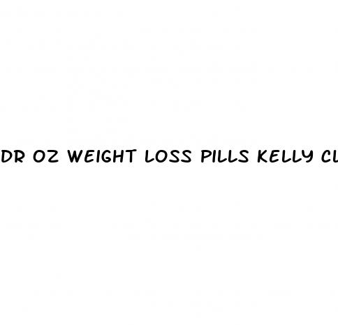 dr oz weight loss pills kelly clarkson