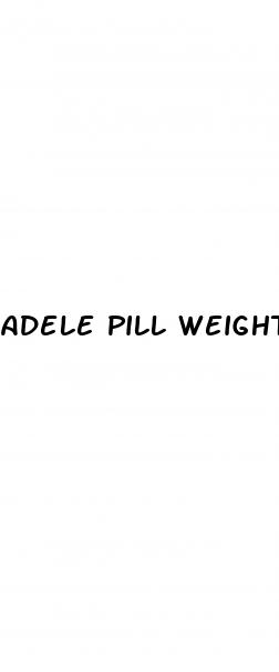 adele pill weight loss