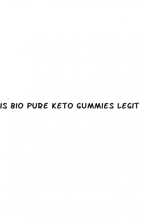 is bio pure keto gummies legit