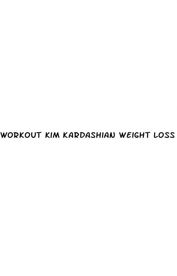 workout kim kardashian weight loss