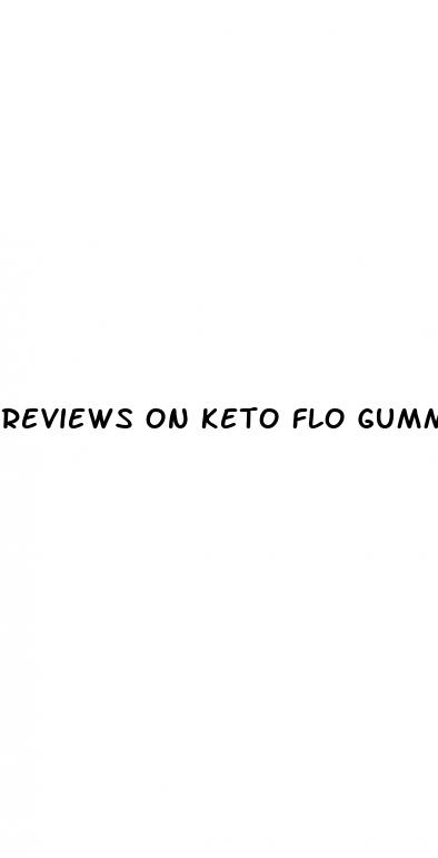 reviews on keto flo gummies