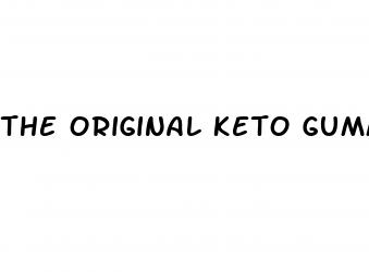 the original keto gummies