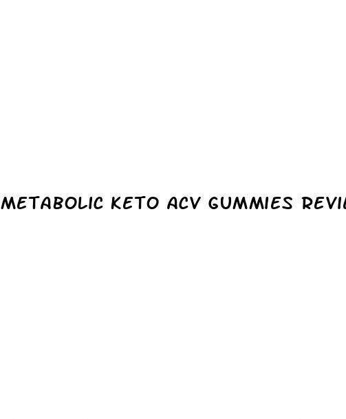 metabolic keto acv gummies reviews