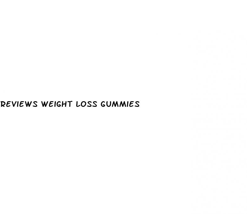 reviews weight loss gummies