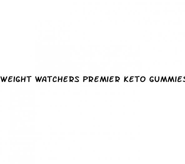 weight watchers premier keto gummies