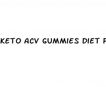 keto acv gummies diet plan