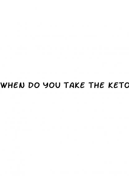 when do you take the keto gummies