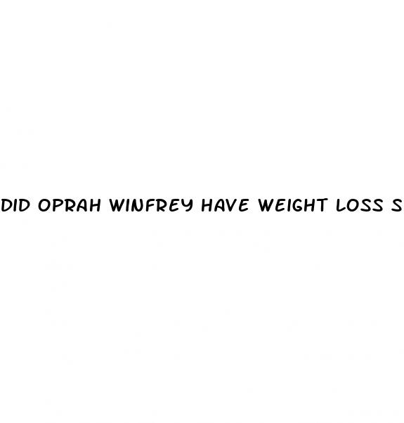 did oprah winfrey have weight loss surgery