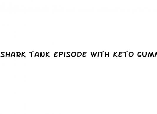 shark tank episode with keto gummies youtube