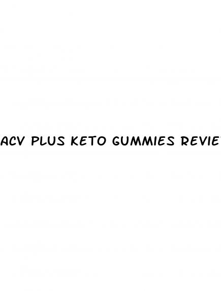 acv plus keto gummies reviews