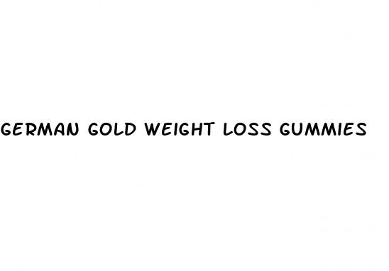 german gold weight loss gummies