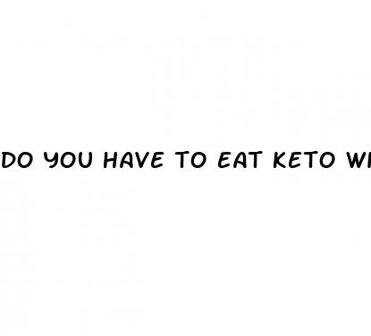 do you have to eat keto with keto gummies