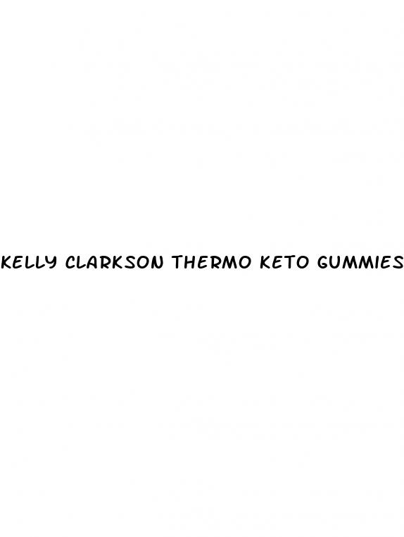 kelly clarkson thermo keto gummies