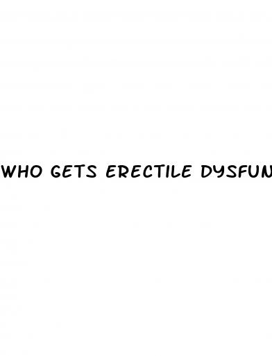 who gets erectile dysfunction