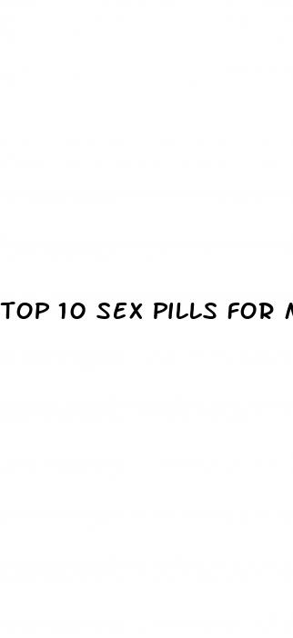 top 10 sex pills for men