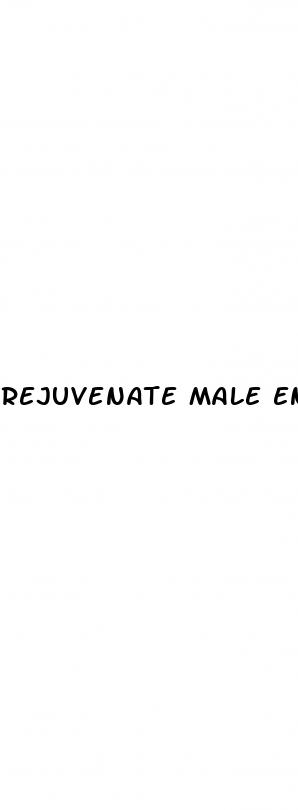 rejuvenate male enhancement