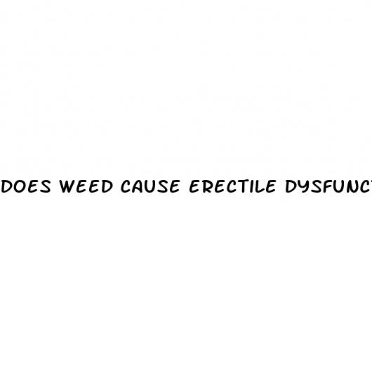 does weed cause erectile dysfunction r