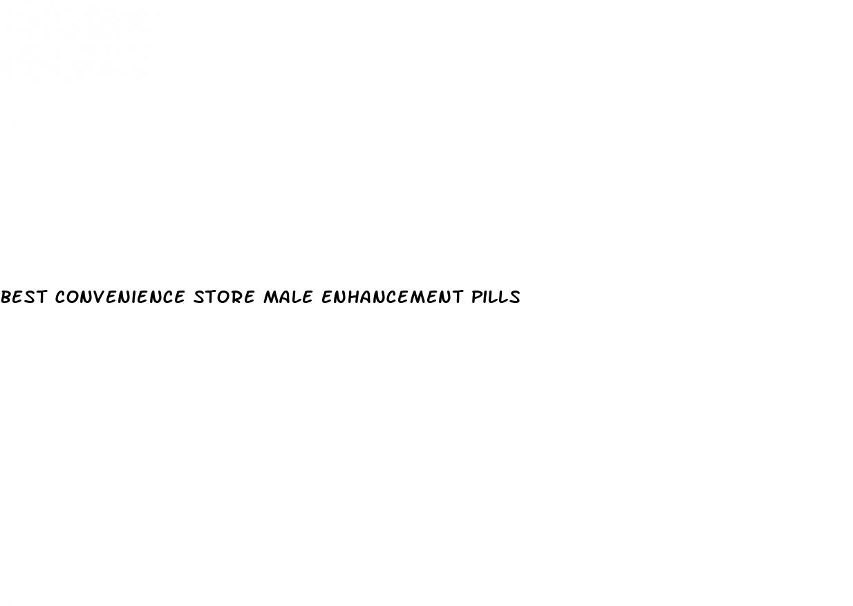 best convenience store male enhancement pills