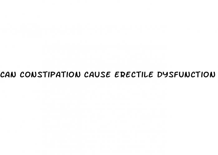 can constipation cause erectile dysfunction