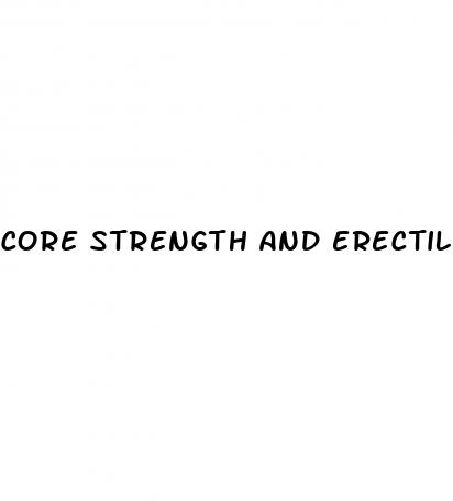 core strength and erectile dysfunction