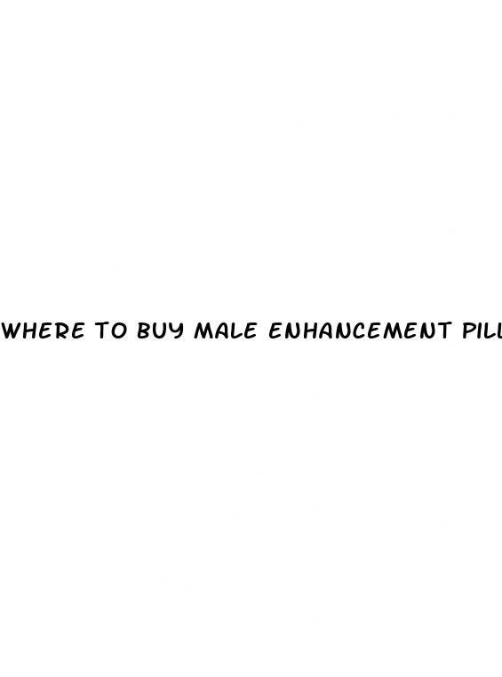 where to buy male enhancement pills in stores