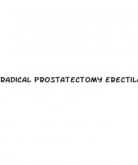 radical prostatectomy erectile dysfunction forum