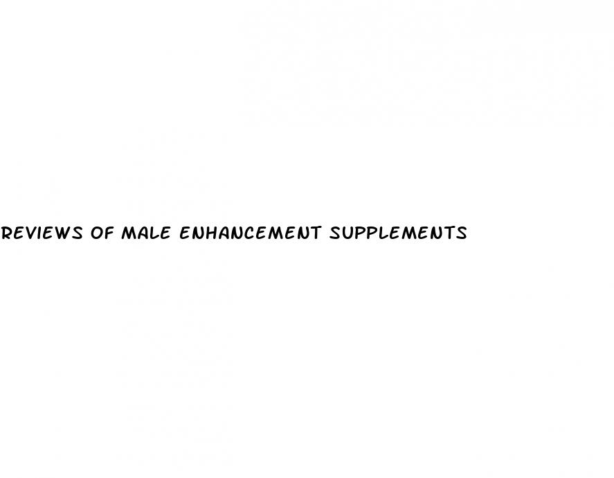 reviews of male enhancement supplements