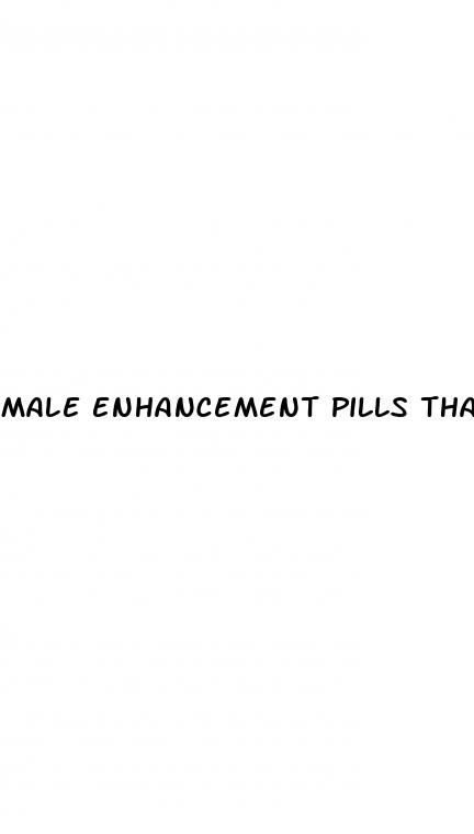 male enhancement pills that esed by pornographics