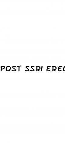 post ssri erectile dysfunction