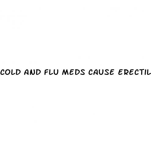 cold and flu meds cause erectile dysfunction