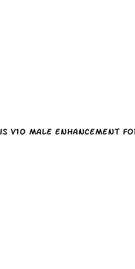 is v10 male enhancement formula safe to use