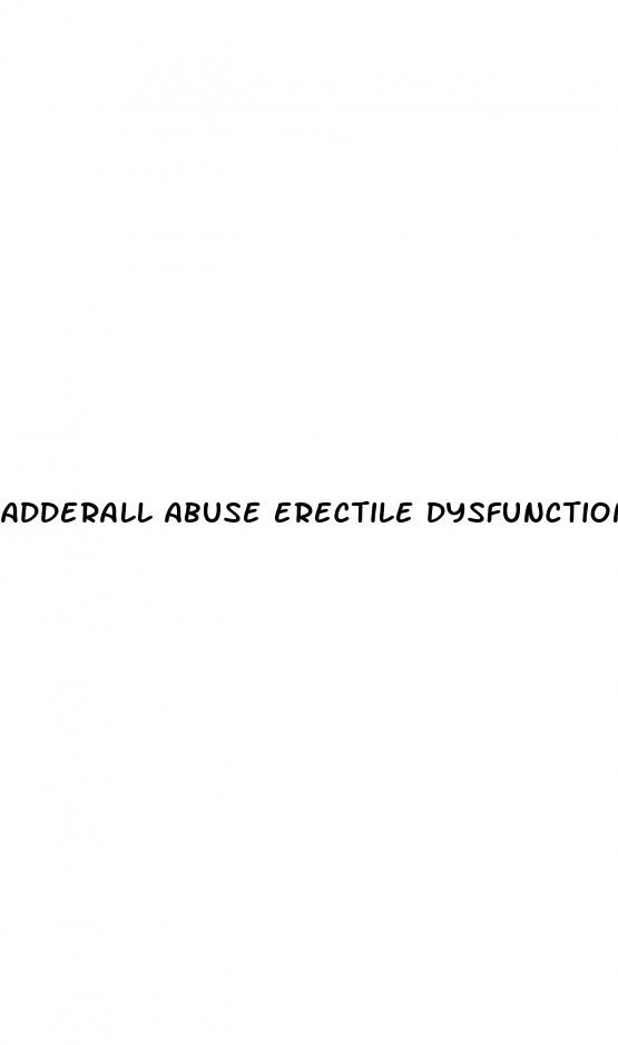 adderall abuse erectile dysfunction