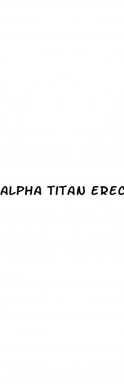 alpha titan erectile dysfunction