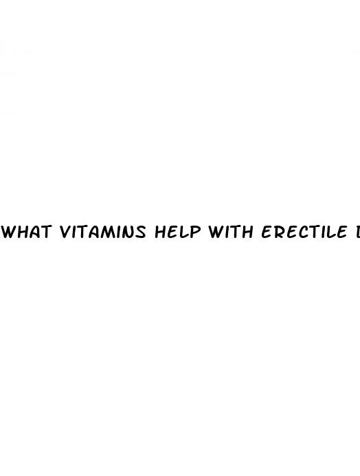 what vitamins help with erectile dysfunction