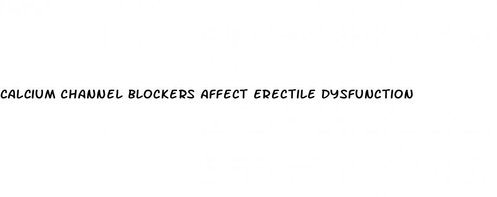 calcium channel blockers affect erectile dysfunction